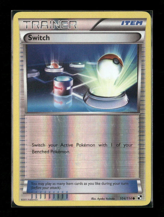 Switch Common Black and White 104/114 LP - Kang's Collectibles