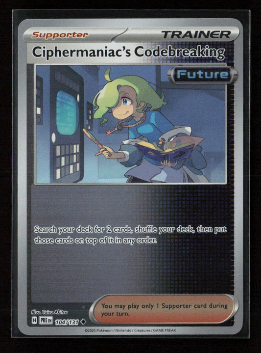 Ciphermaniac's Codebreaking Uncommon SV: Prismatic Evolutions 104/131 NM - Kang's Collectibles