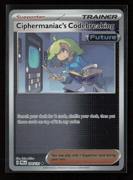 Ciphermaniac's Codebreaking Uncommon SV: Prismatic Evolutions 104/131 NM - Kang's Collectibles